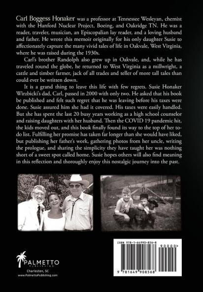 A Sweet Spot Called Home: Oakvale WV: How We Lived and Why It Matters