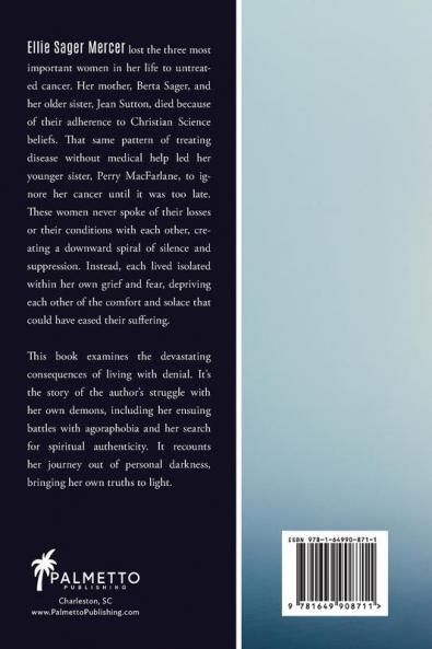 The Words That Went Unspoken: Walking Through Denial Faith and Loss