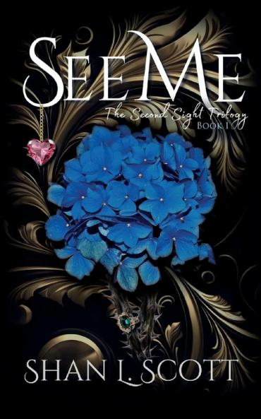 See Me: 1 (Second Sight Trilogy)