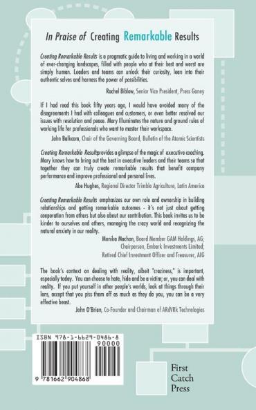Creating Remarkable Results: Wisdom For Navigating The Complexities of Work and Life