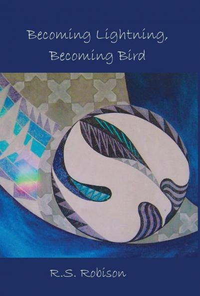 Becoming Lightning Becoming Bird
