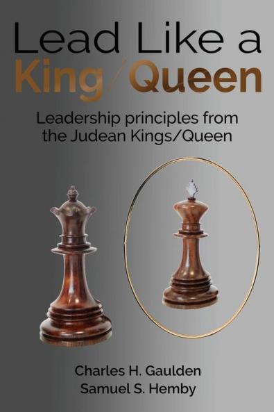 Lead Like a King/Queen