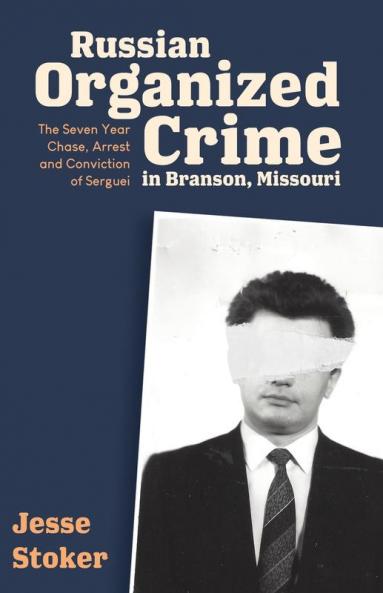 Russian Organized Crime in Branson Missouri