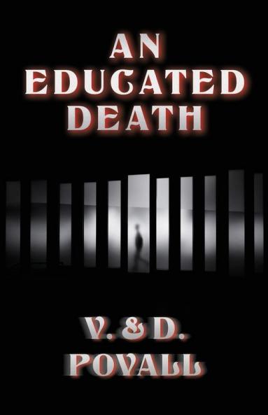 AN EDUCATED DEATH