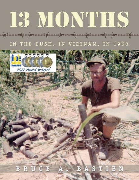 13 Months: In the Bush in Vietnam in 1968