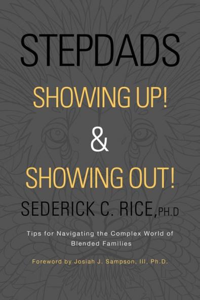 Stepdads Showing Up! & Showing Out!