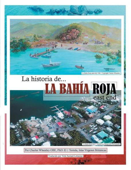 La Historia De La Bahia Roja East End