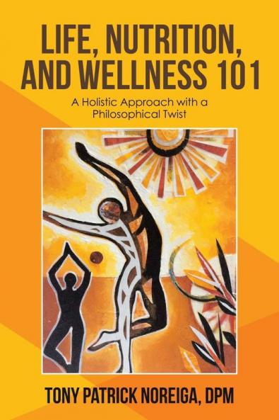 Life Nutrition and Wellness 101
