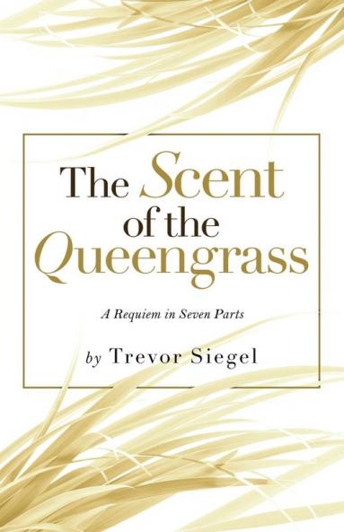 The Scent of the Queengrass