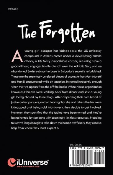 The Forgotten: A Matt Moretti and Han Li Thriller