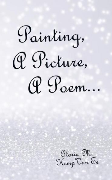 Painting  a Picture  a Poem...