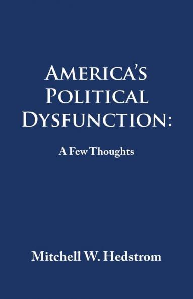 America's Political Dysfunction