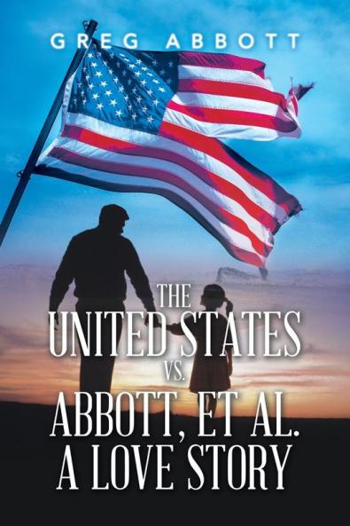The United States Vs. Abbott Et Al.                                   a Love Story