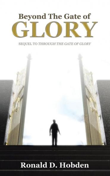 Beyond the Gate of Glory