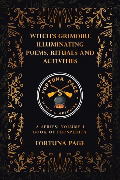 Witch's Grimoire  Illuminating Poems Rituals and Activities