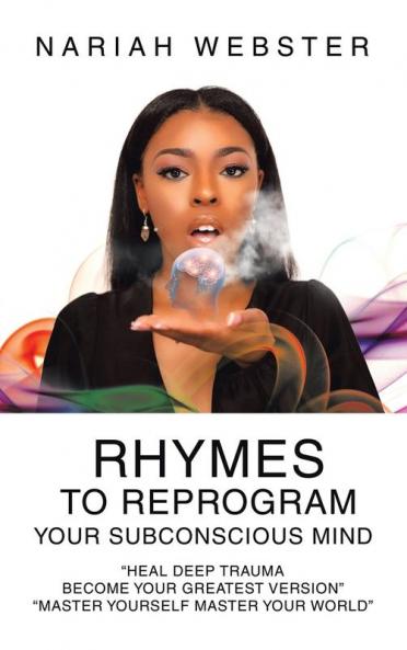 Rhymes To ReProgram Your Subconscious Mind