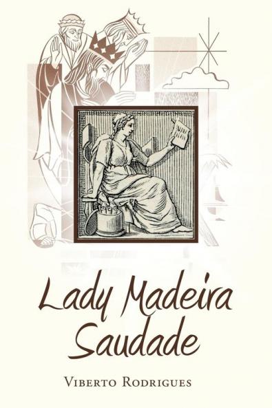 Lady Madeira Saudade