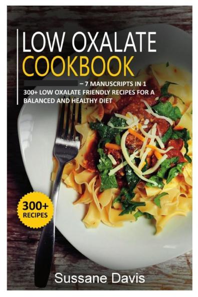 Low Oxalate Cookbook