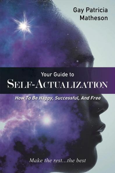 Your Guide to Self-actualization