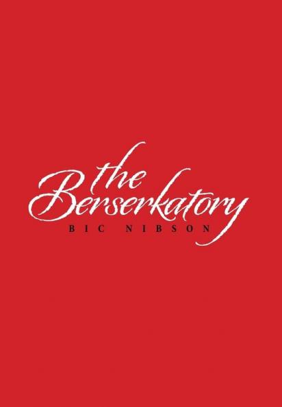 The Berserkatory