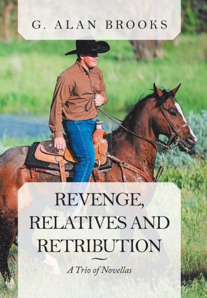 Revenge Relatives and Retribution