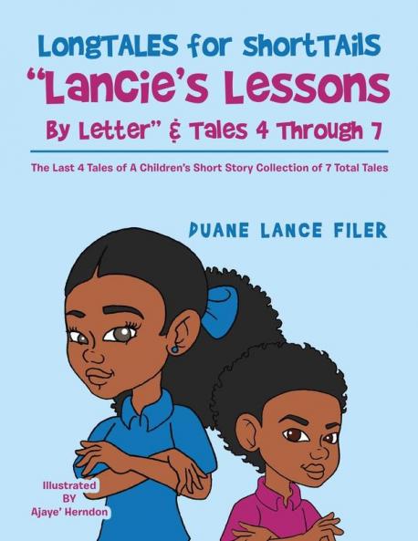 Longtales for Shorttails   Lancie's Lessons by Letter & Tales  4 Through 7
