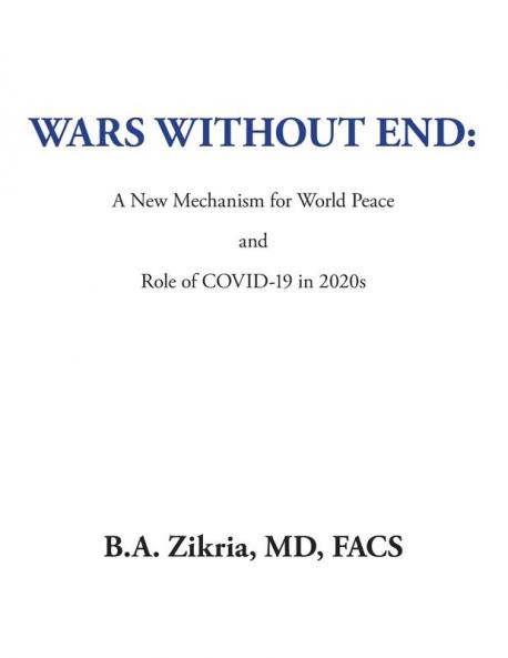 Wars Without End: a New Mechanism for World Peace: Role of Covid-19 in 2020S