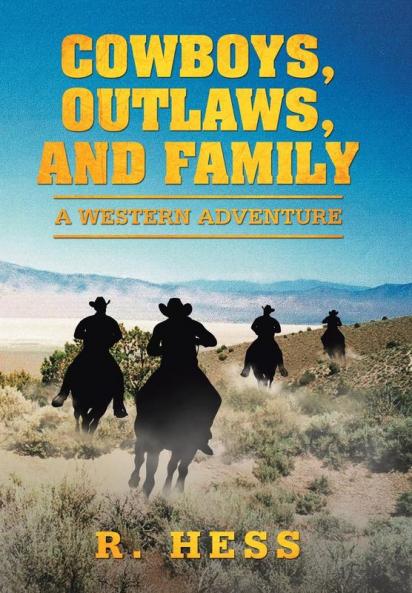 Cowboys Outlaws and Family