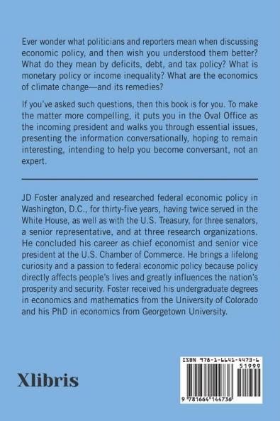Economic Policy for Future Presidents