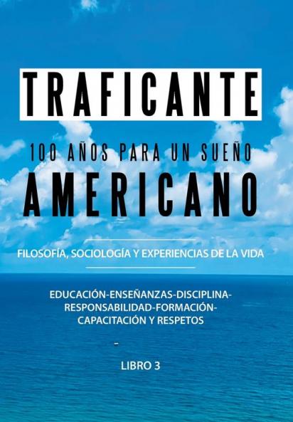 100 A��os Para Un Sue��o Americano