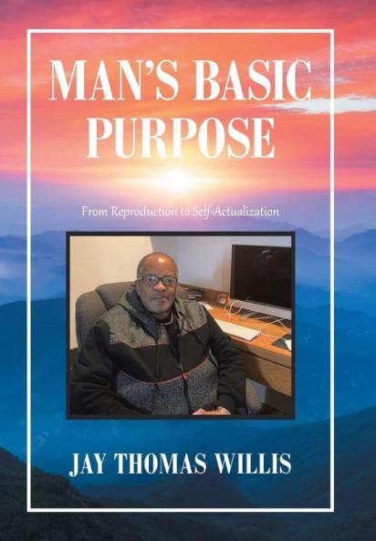 Man's Basic Purpose