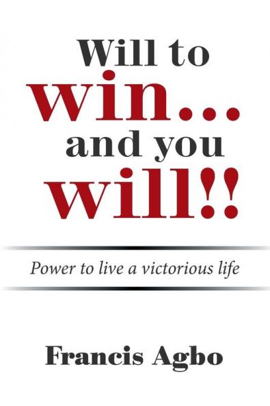 Will to Win...And You Will!!