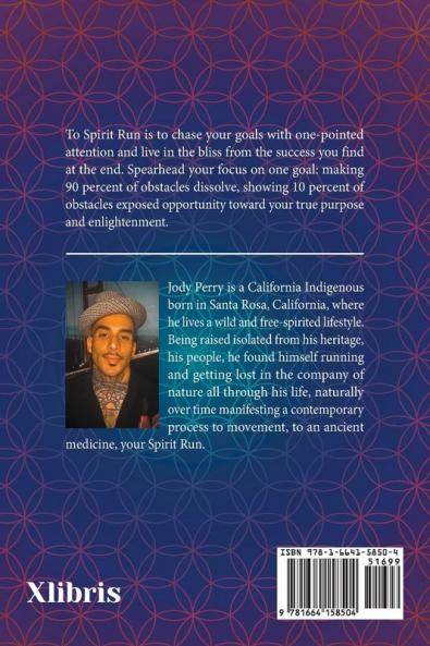 The Twenty-One Disciplines to Spirit Run