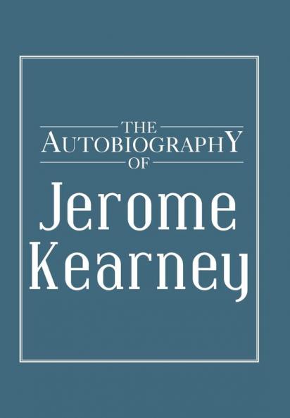 The Autobiography of Jerome Kearney