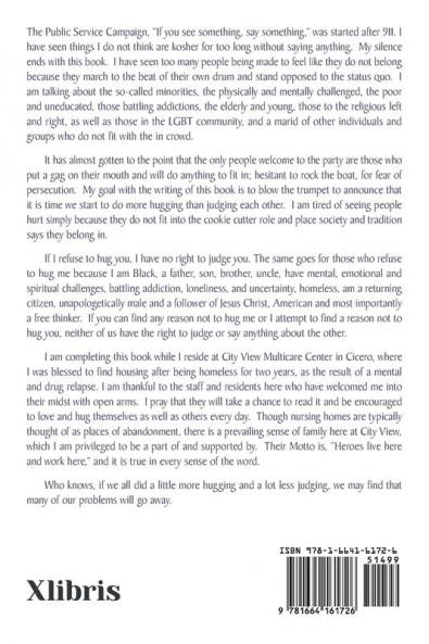 Don't Judge Hug!!!: Celebrating Our Commonality While Appreciating Our Uniqueness