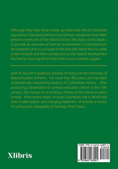 Germans in the History of Colombia from Colonial Times to the Present