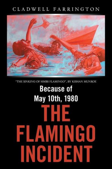 Because of May 10Th 1980; the Flamingo Incident