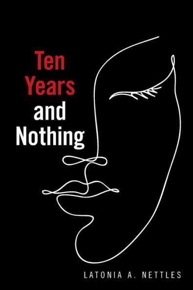 Ten Years  and  Nothing
