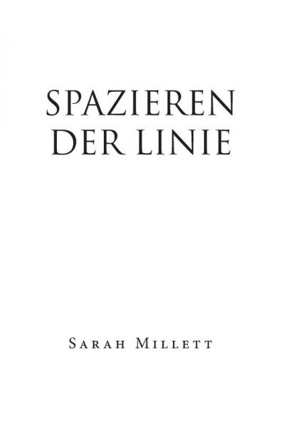 SPAZIEREN DER LINIE
