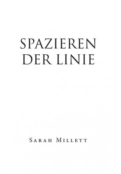 SPAZIEREN DER LINIE