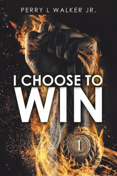 I Choose to Win