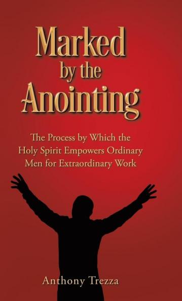 Marked by the Anointing