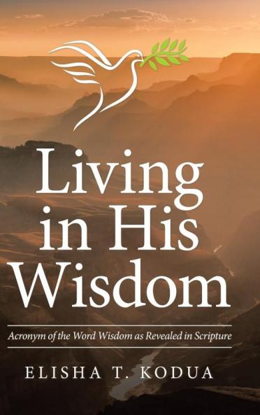 Living in His Wisdom