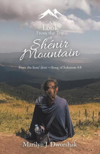 A Look from the Top of Shénir Mountain: From the Lions’ Dens ?Song of Solomon 4:8