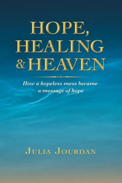 Hope Healing & Heaven