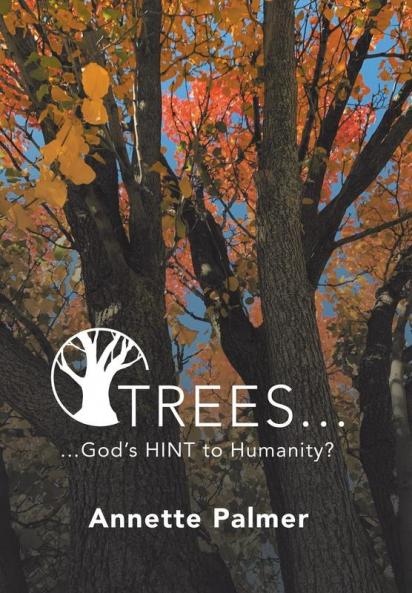 Trees... God's Hint to Humanity?