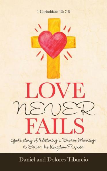 Love Never Fails