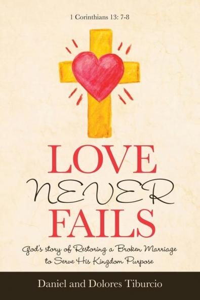 Love Never Fails