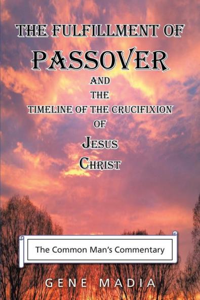The Fulfillment of Passover