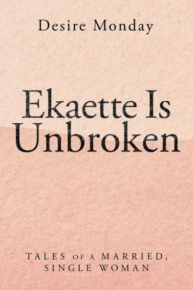 Ekaette Is Unbroken